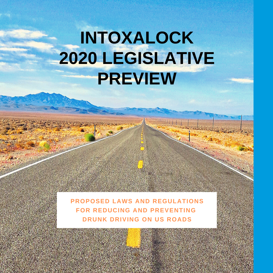 2020 Legislative Preview of Regulations Aimed at Drunk Driving